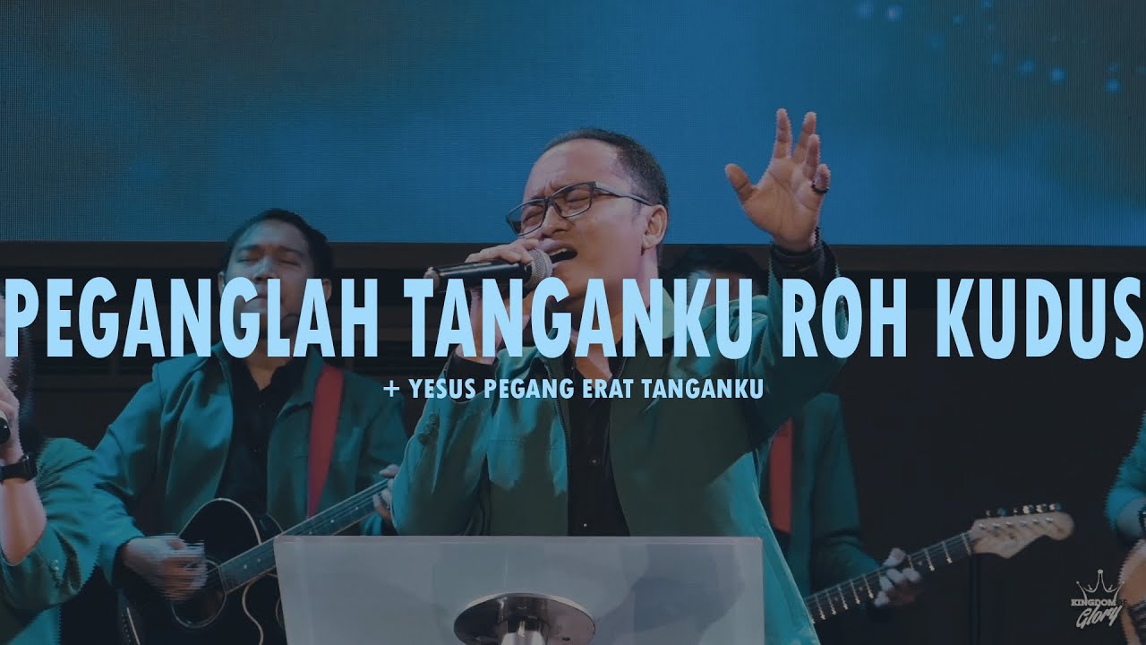 Peganglah tanganku Roh Kudus - Yesus pegang erat tanganku || Jesea Kristiawan ||KOG Worship