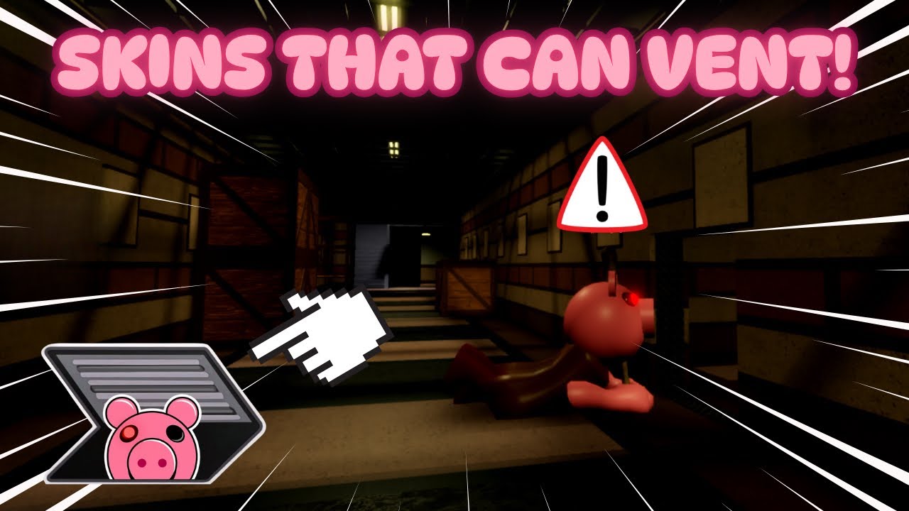 Skins That Can VENT in Roblox Piggy!