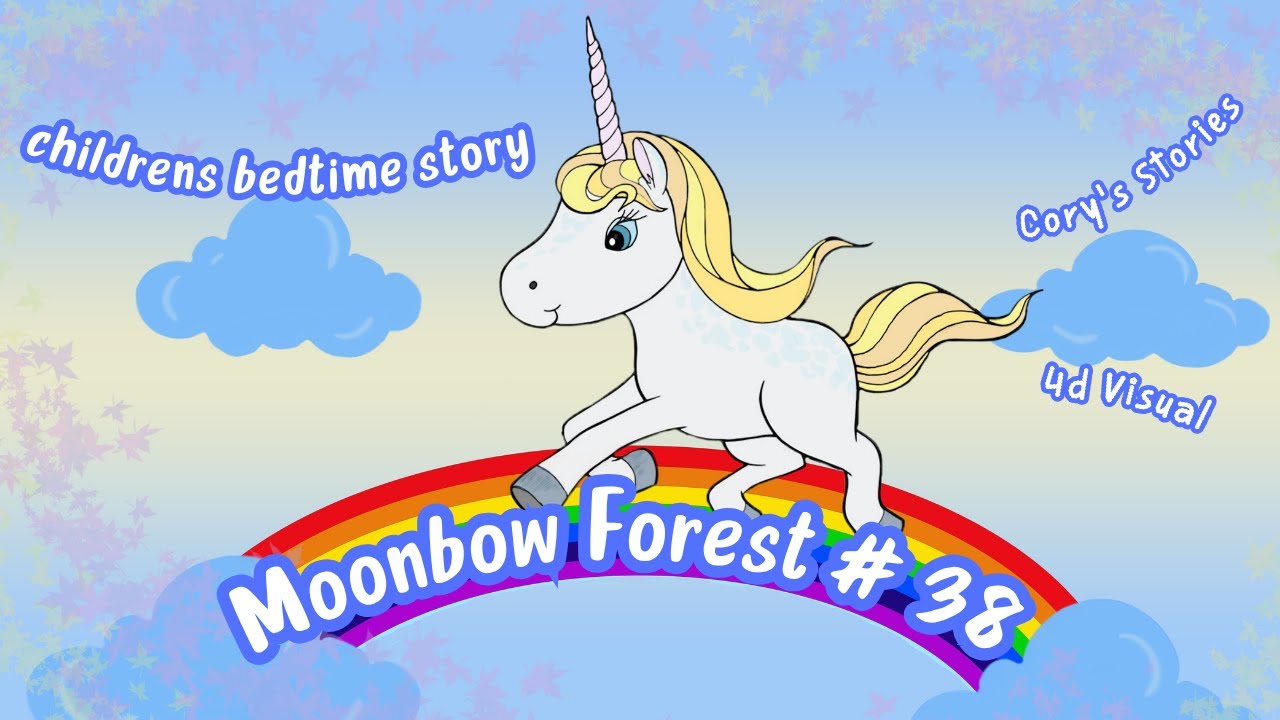 Children's Bedtime Story | Moonbow Forest #38