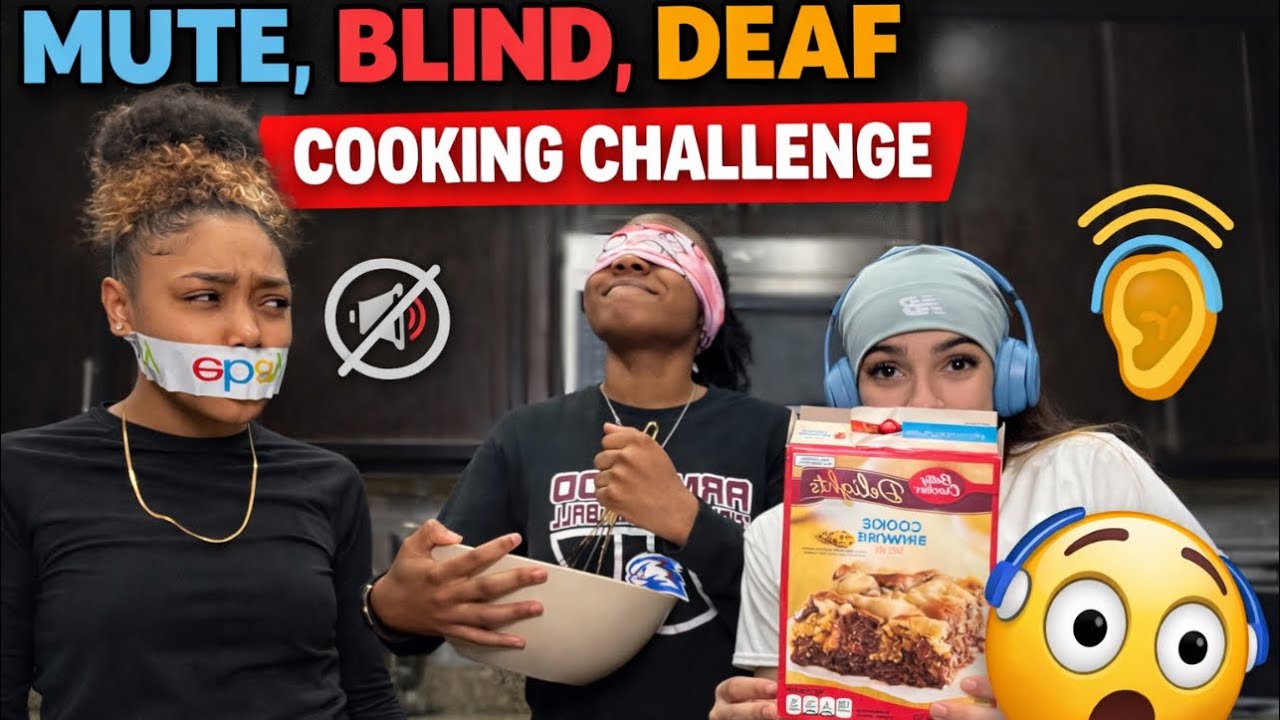 We Tried The Mute🤐,Blind👀,& Deaf👂🏼Cooking Challenge 
