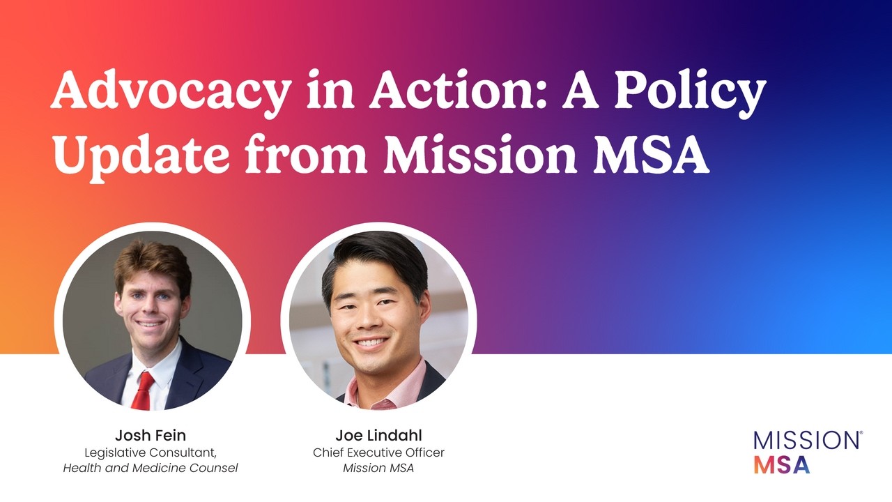 Advocacy in Action: A Policy Update from Mission MSA