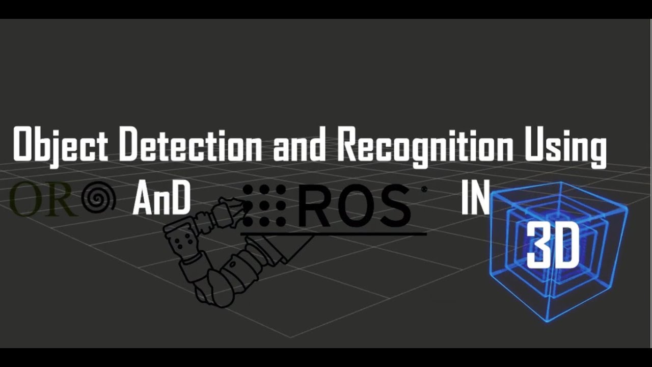 3D Object Detection & Recognition Using ORK and ROS [Tutorial]