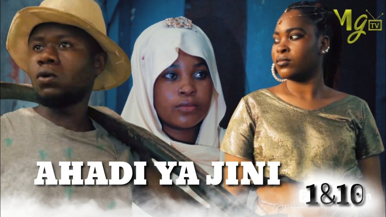 AHADI YA JIN.1&10 full