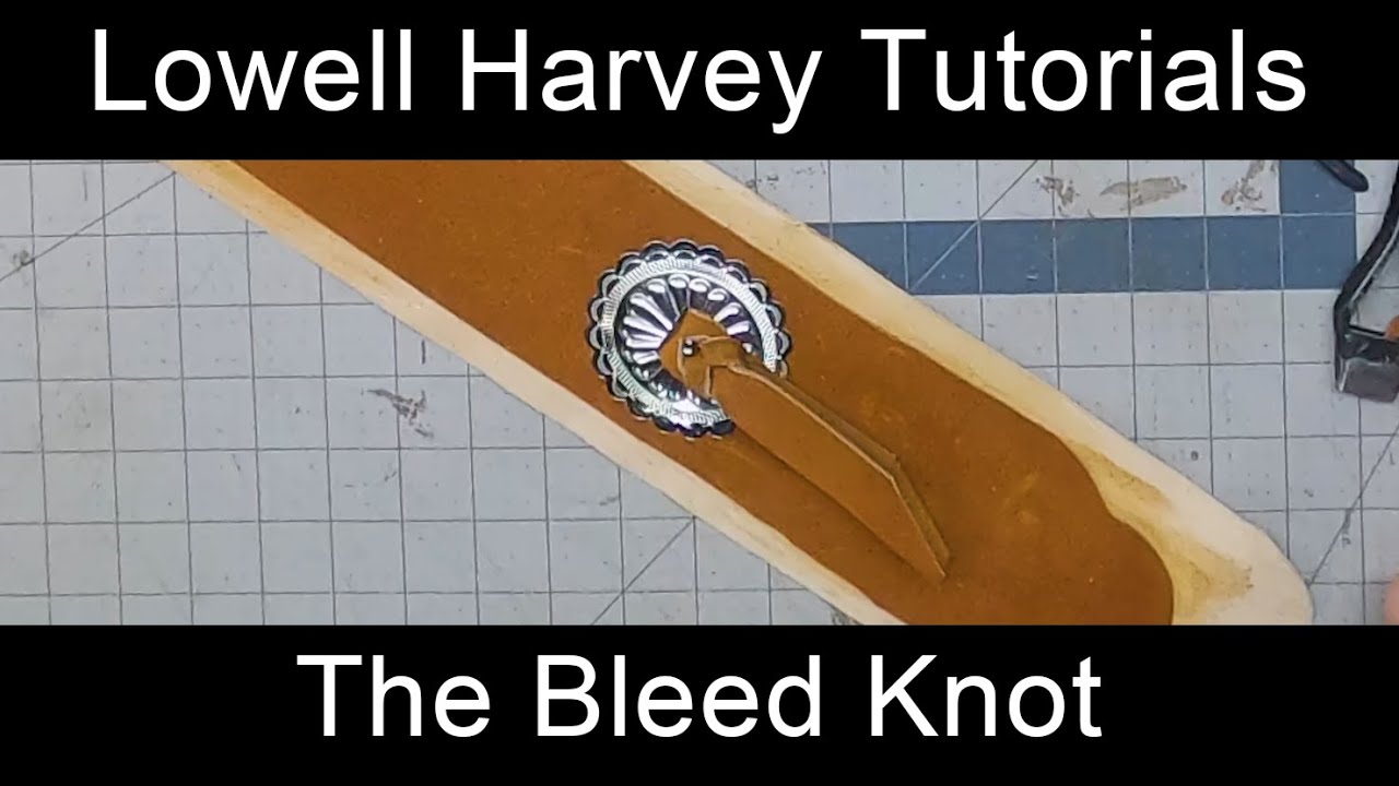 Lowell Harvey Quick Tutorials | The Bleed Knot