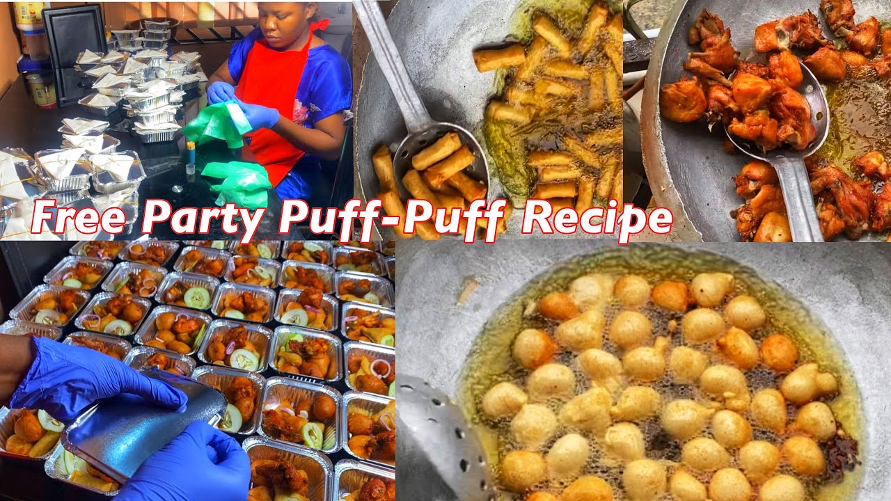 Work Routine Of A Small Chops Vendor/ Puff-puff Recipe For 80-100 Guest.