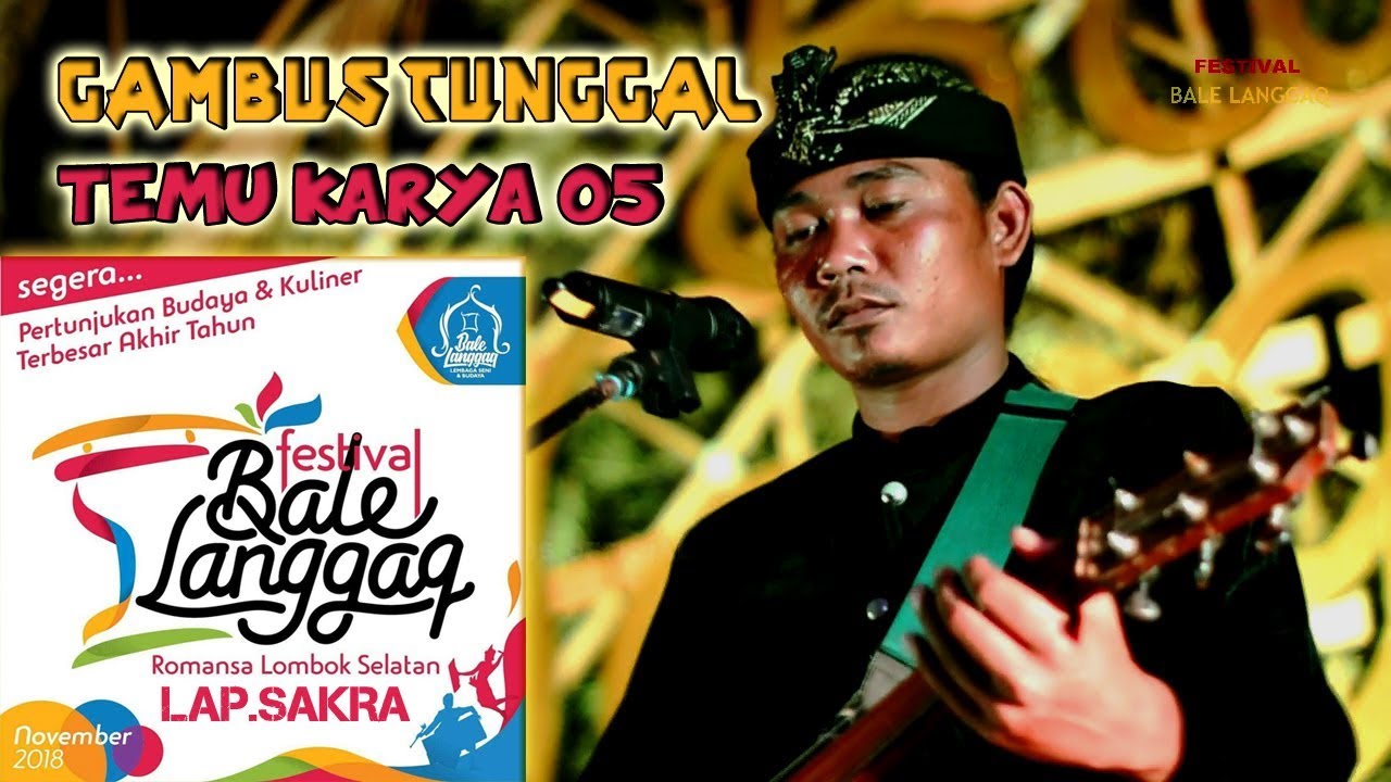 Gambus Tunggal Temu Karya 05 Di Festival Bale Langgaq  Sakra