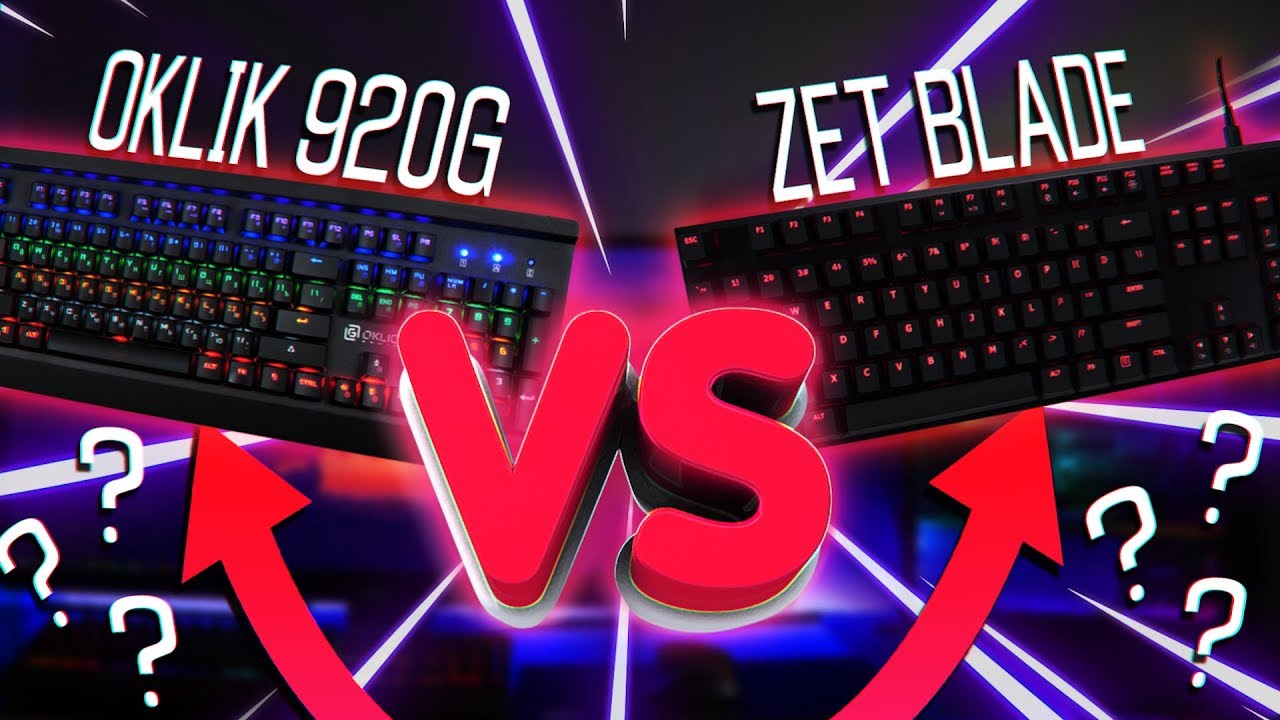 OKLIK 920G VS ZET BLADE | СРАВНЕНИЕ МЕХАНИЧЕСКИХ КЛАВИАТУР ЗА 4000 !🔥🔥
