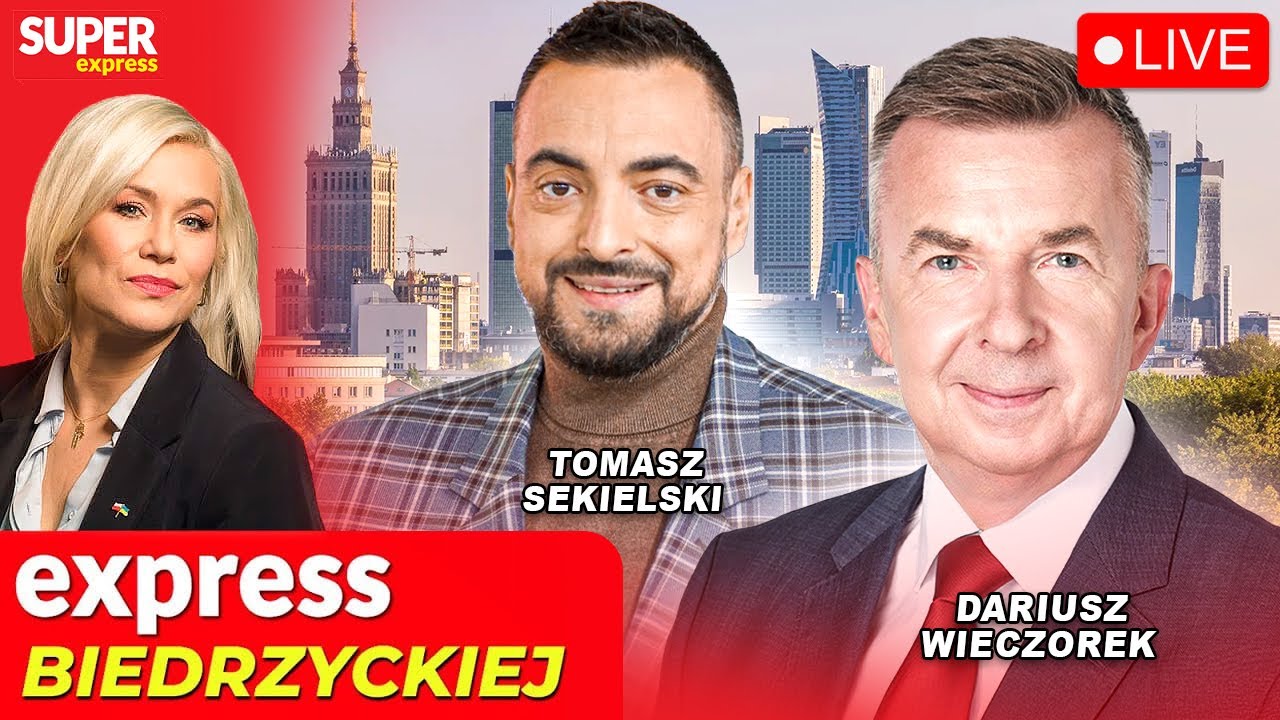 🔴 EXPRESS BIEDRZYCKIEJ | DARIUSZ WIECZOREK, TOMASZ SEKIELSKI [NA ŻYWO]