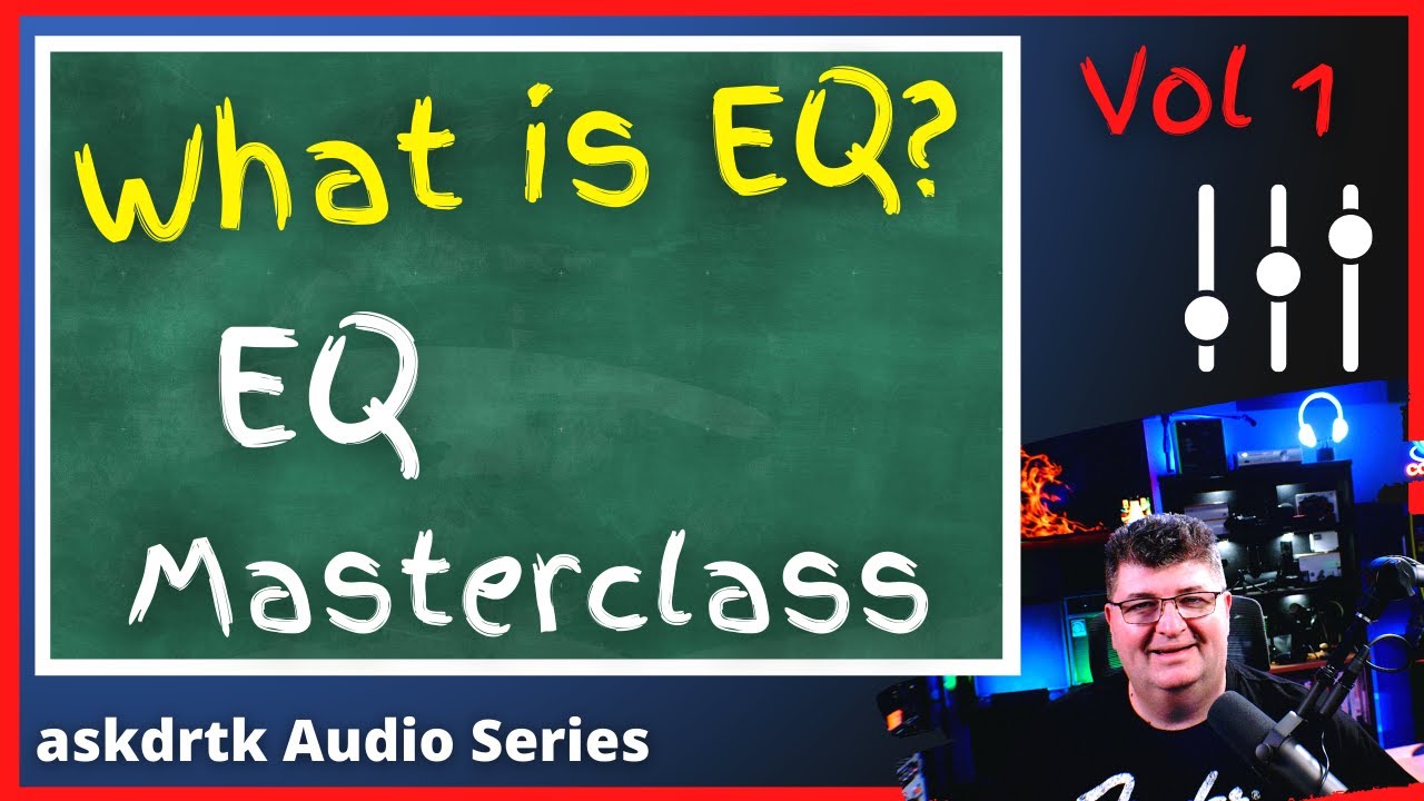 What is Audio EQ? - Ep. 1