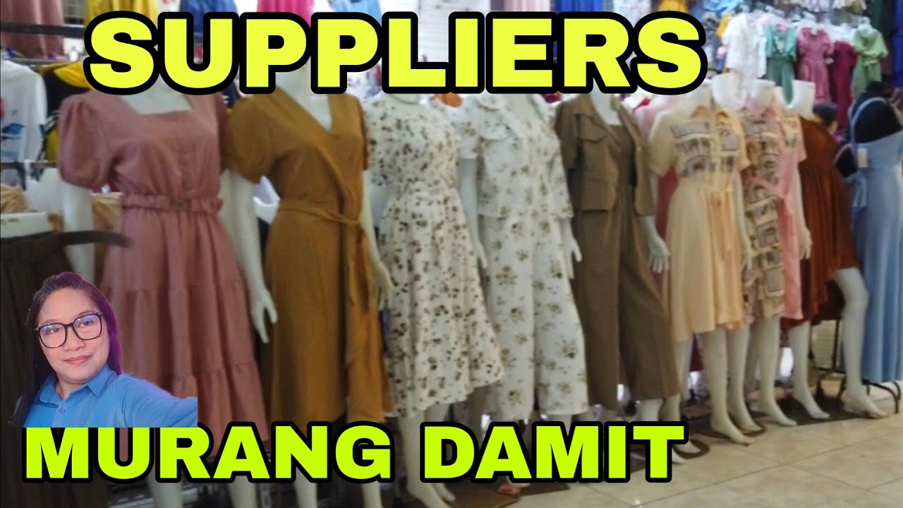 SUPPLIERS BAGSAKAN NG MGA MURANG DAMIT FOR BUSINESS HIGH QUALITY DRESS BACLARAN LRT SHOPPING MALL