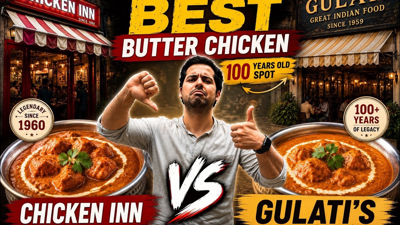 Finding Best Butter Chicken 🍗 in Delhi || Gulati vs Chicken Inn 