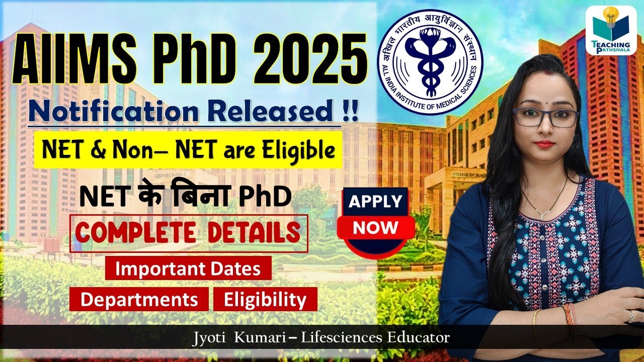 AIIMS PhD Admission 2025 || NET & Non- NET both are eligible || complete details