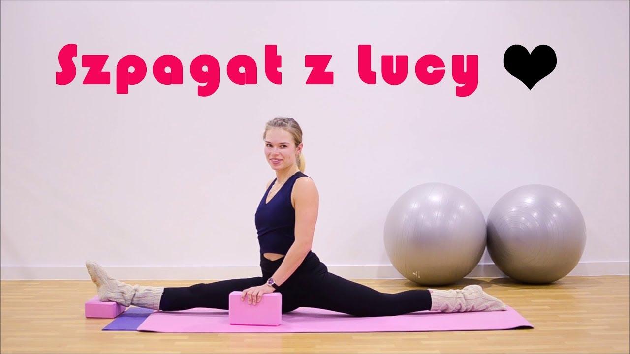 Szpagat | Ćwiczenia rozciągające do szpagatu - full trening z Lucy ♥