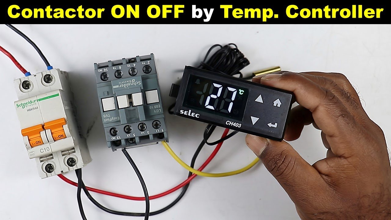 Temperature Controller Wiring with Contactor @Electrical Technician