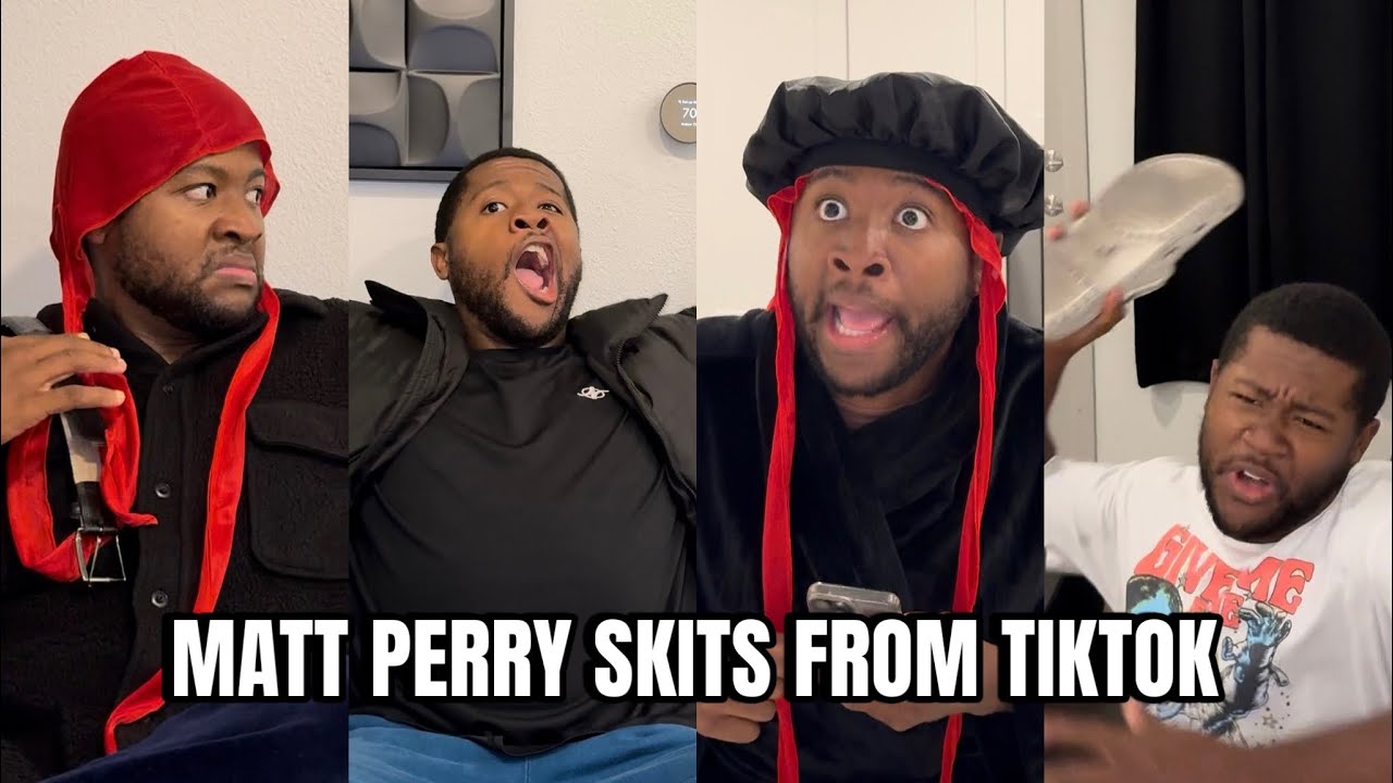 MATT PERRY RELATABLE SKITS COMPILATION | BONUS CLIPS AT THE END Pt.2 