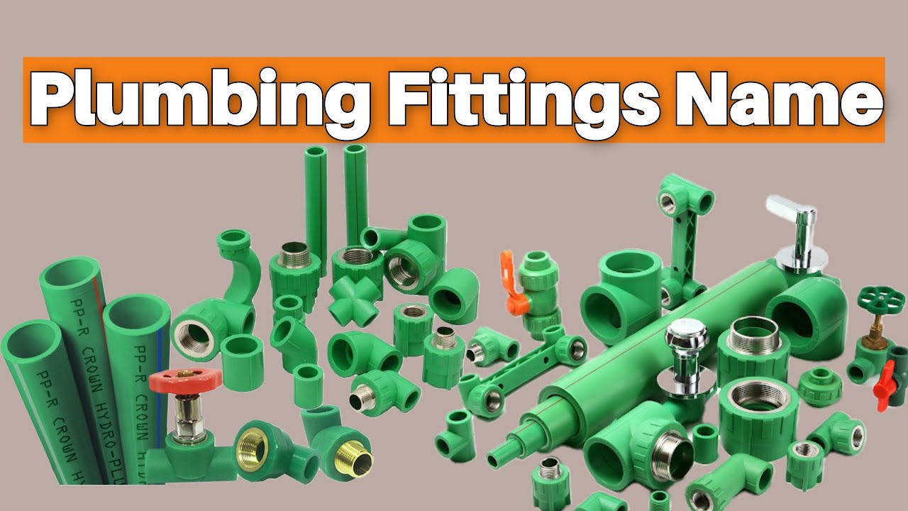 Plumbing Materials Name and Pictures || PPR Fittings Name || Plumbing Work | Plumbing Fixtures