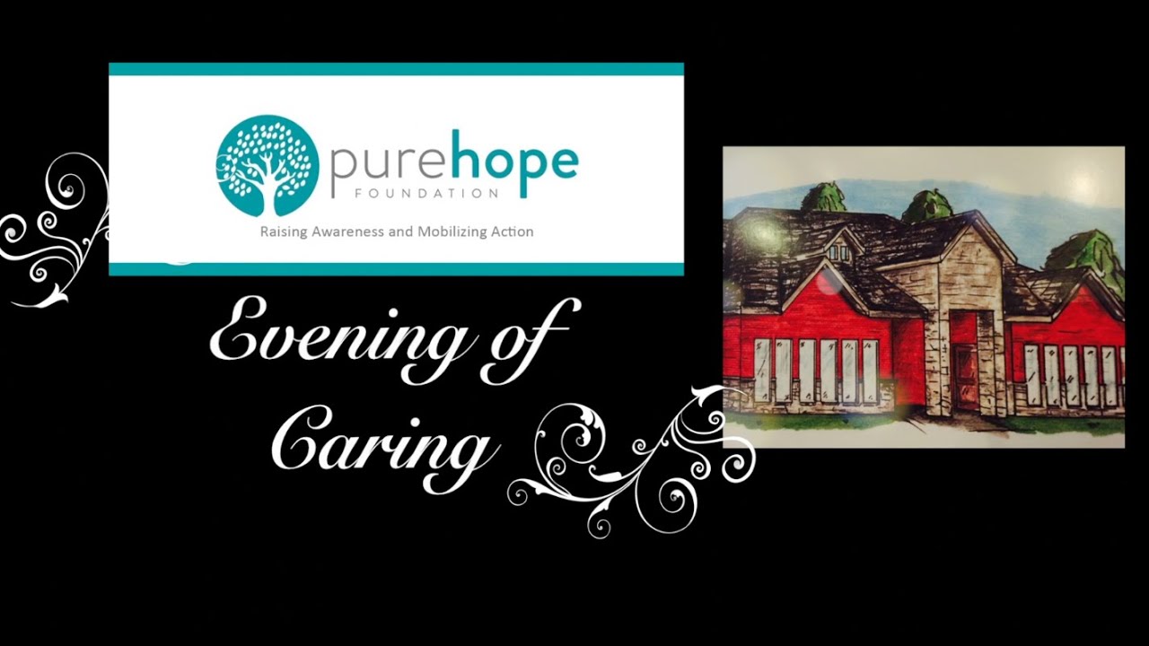 Pure Hope Foundation Evening of Caring