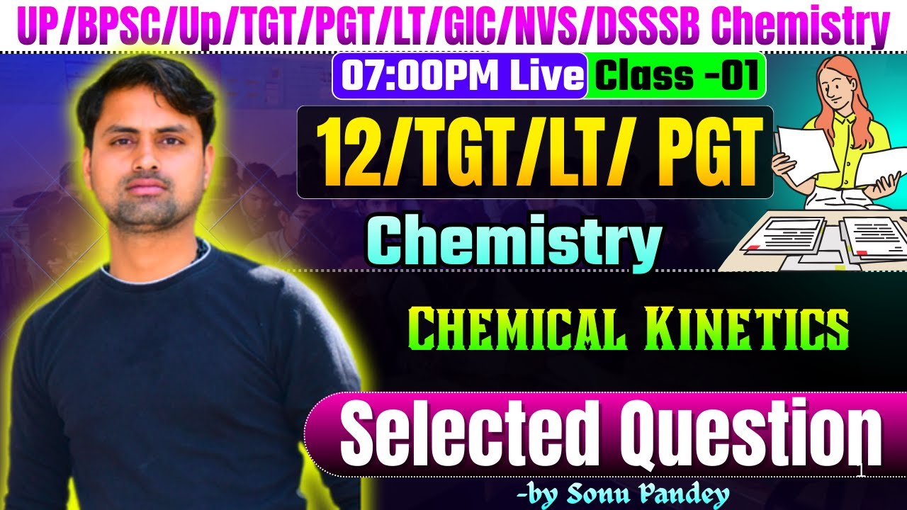 MOST IMPORTANT QUESTIONS OF CHEMICAL KINETICS FOR 12