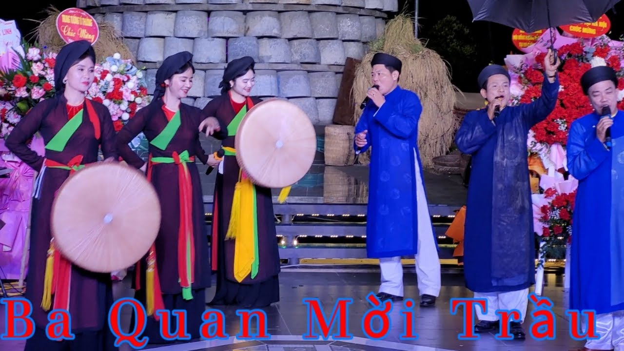 Ba Quan Mời Trâu-Tốp Ca Quan Họ Hát Chúc Mừng Đón Nhận Bằng Tháp Cối Đá