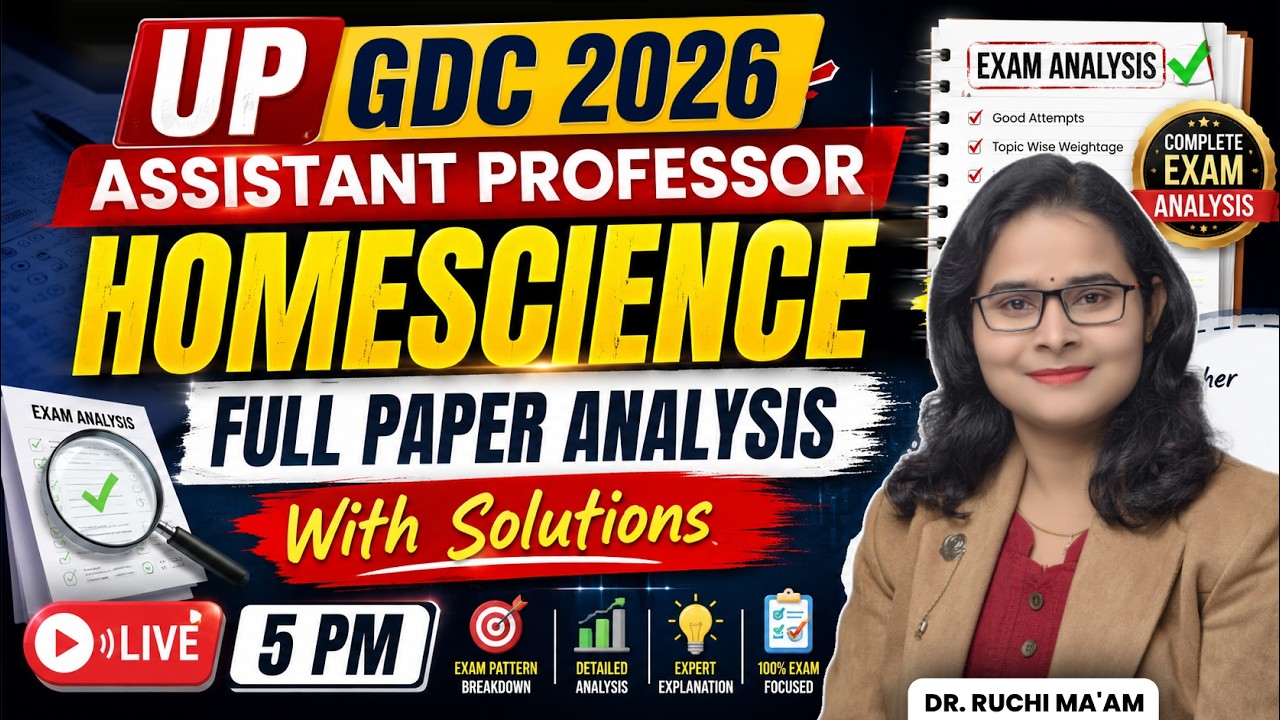 UP GDC 2026 Assistant Professor Home Science Paper Analysis | Complete Paper Solutions | Ruchi Ma'am