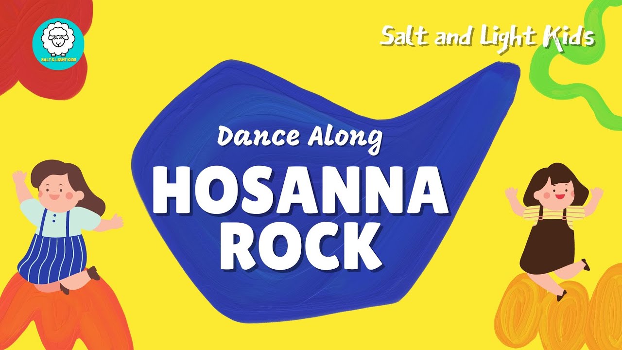 DANCE Along | HOSANNA ROCK | SALT AND LIGHT KIDS | Children Dance Song