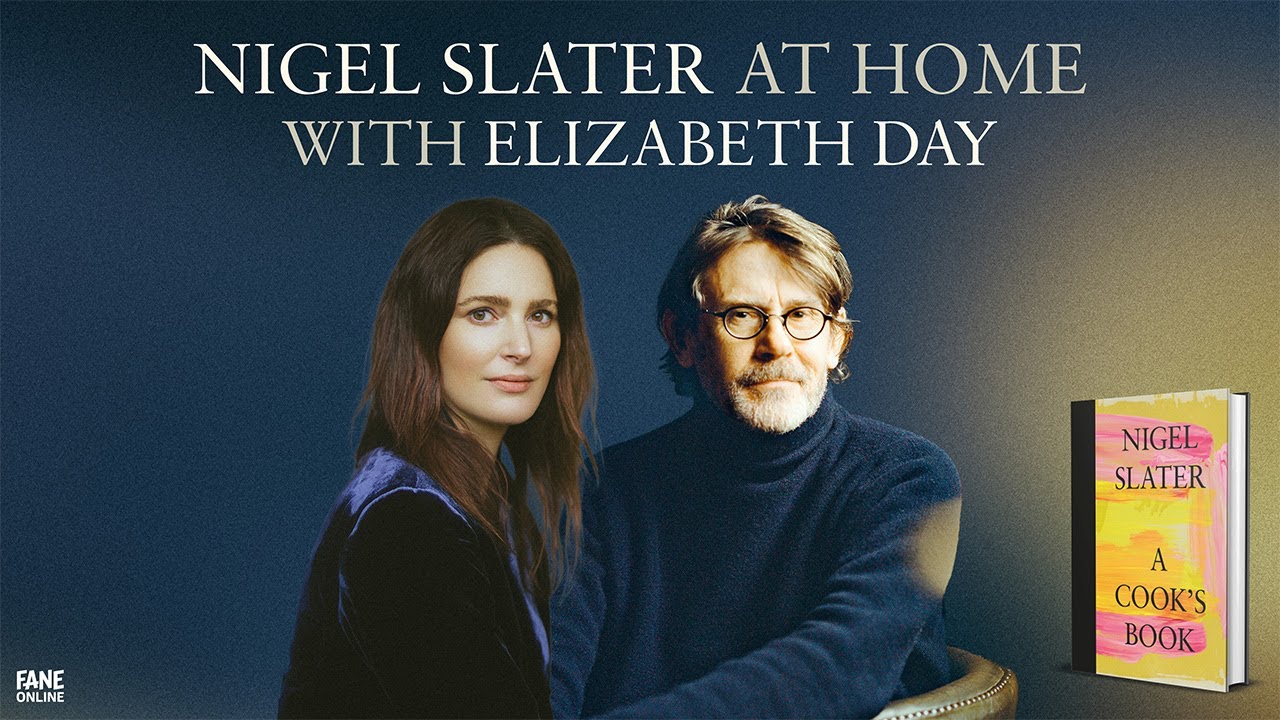 Nigel Slater At Home with Elizabeth Day (FULL EVENT)