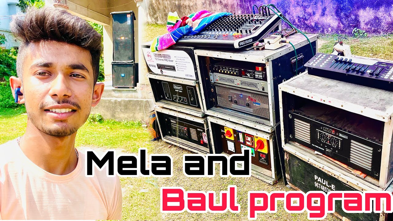 Mela and Baul program Vlog part -1 sound lover sukdeb @SUPERDJSOUNDYT