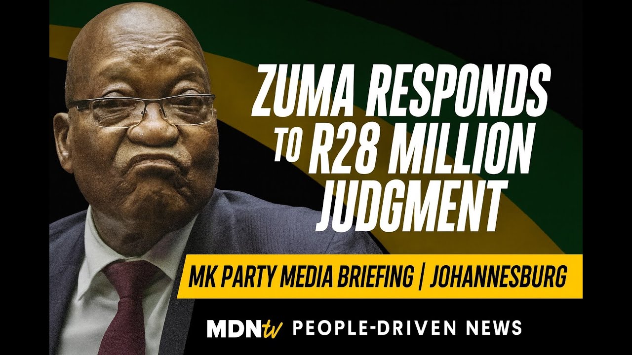 MK Party Media Briefing | Jacob Zuma Responds to R28 Million Judgment