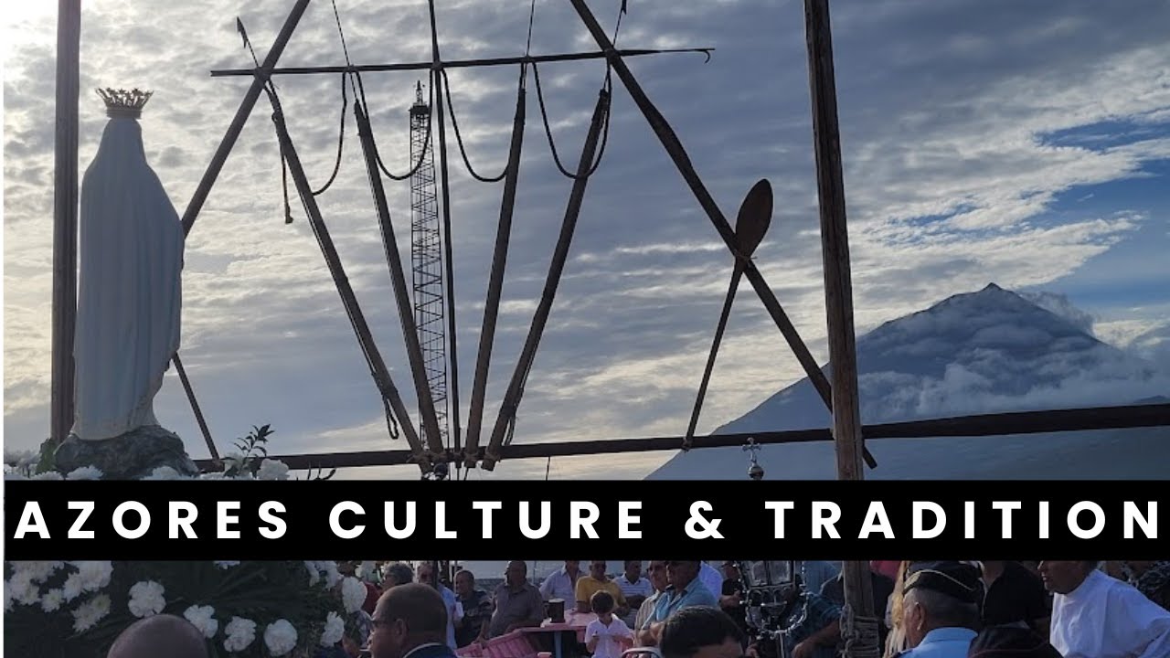 AZORES CULTURE & TRADITION -WHALERS WEEK & LADY LOURDES FEAST-SEMANA BALEEIROS-SENHORA LOURDES-EP156