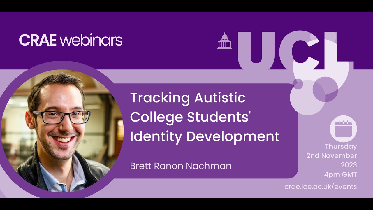 Tracking Autistic College Students' Identity Development - Brett Ranon Nachman (2-Nov-23)