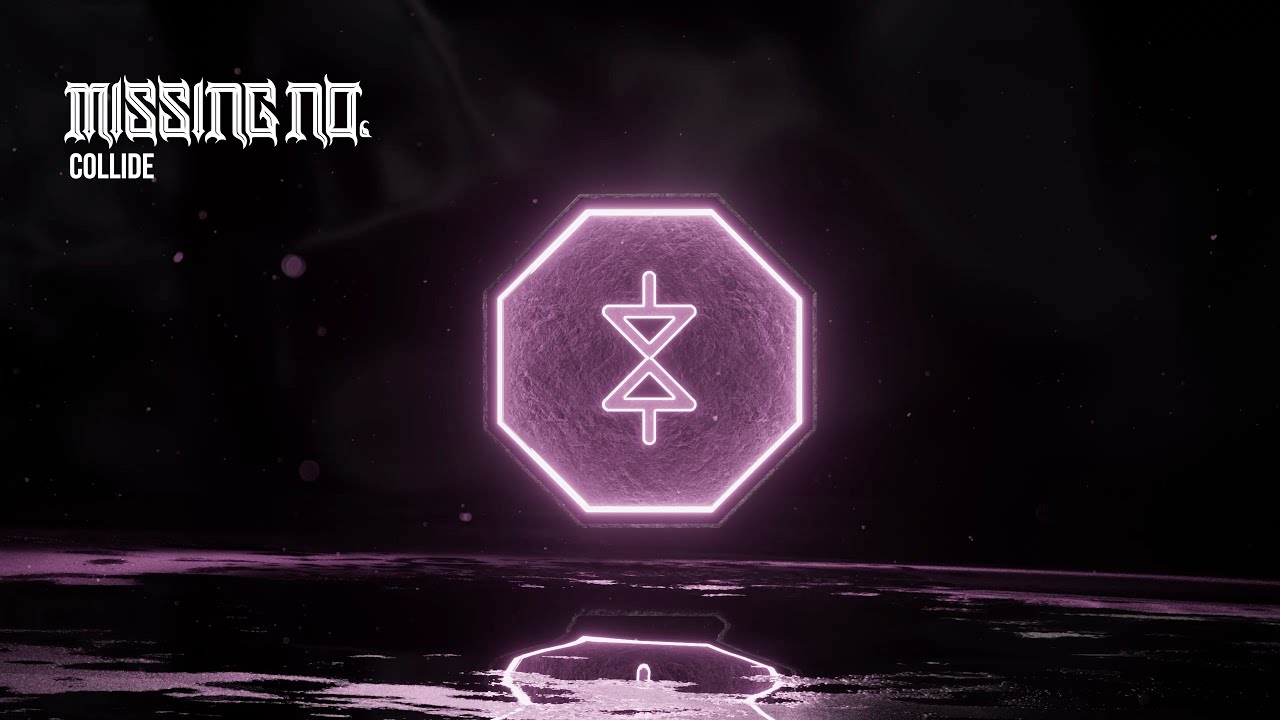 MISSING NO. - COLLIDE (Official Lyric Video)