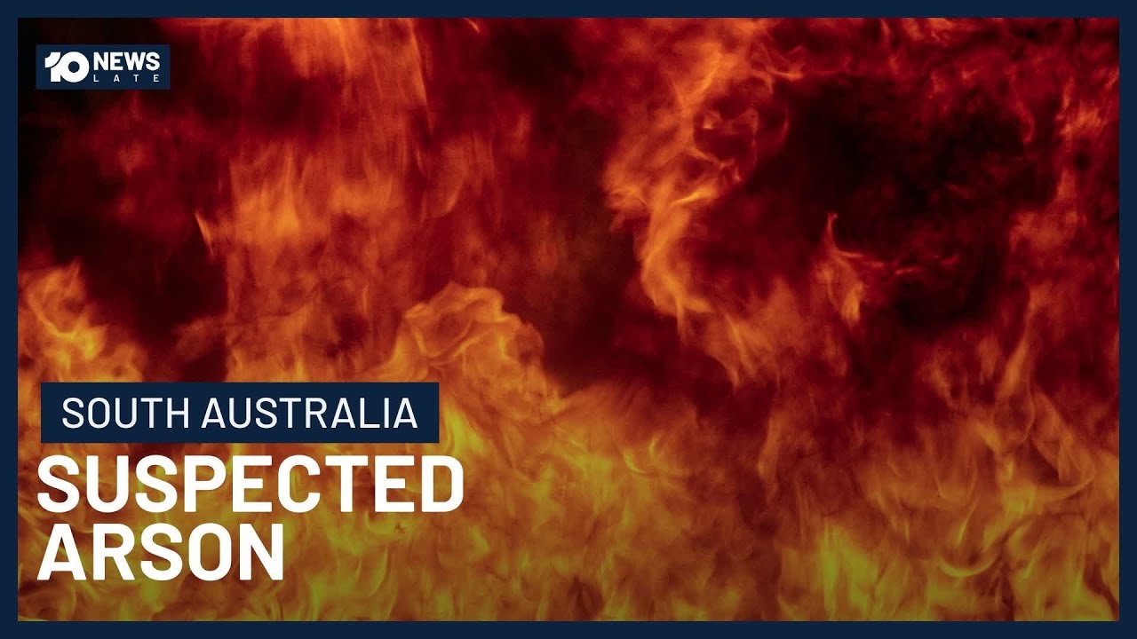 Police Hunting For Possible Arson in South Australia | 10 News