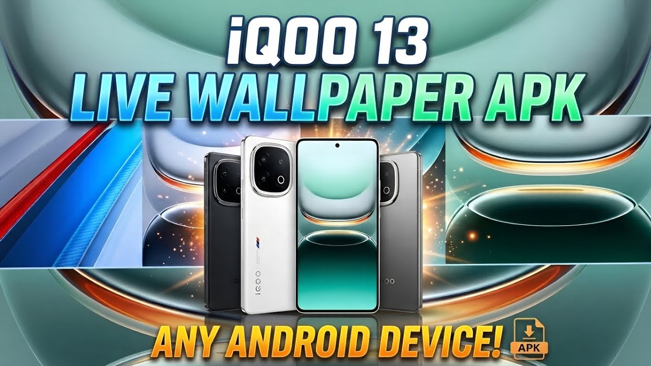 iQOO 13 Live Wallpaper APK Download | Install on ANY Android Device