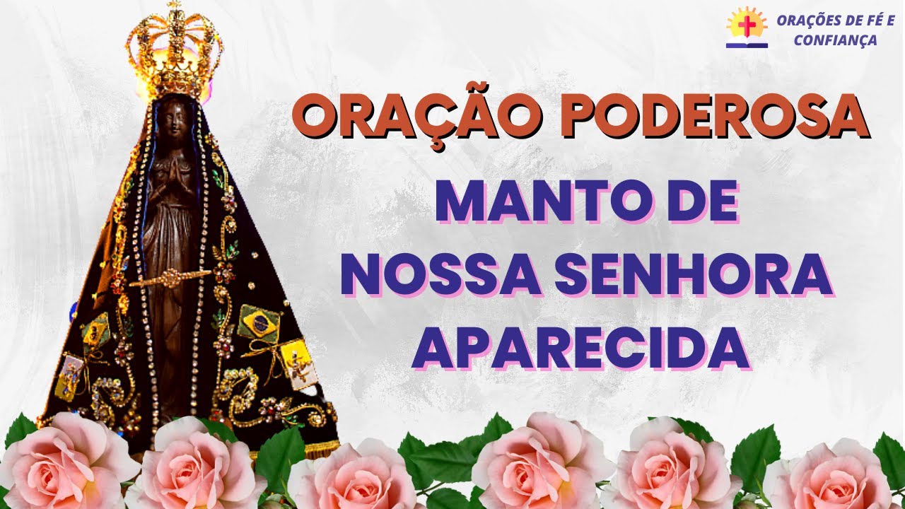 Oração Poderosa do Manto de Nossa Senhora Aparecida