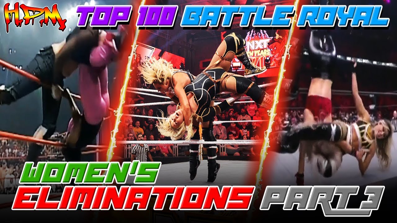Top 100 Battle Royal Women's Eliminations Part 3 🤸‍♀️🤾‍♀️🏃‍♂️