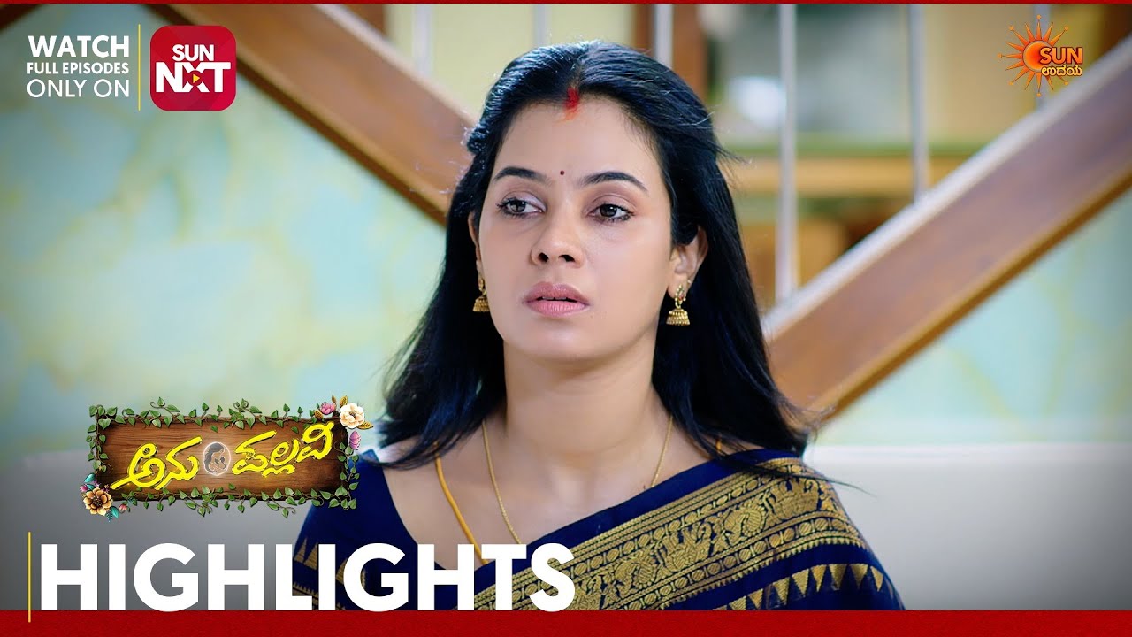 Anu Pallavi - Highlights | Full EP free on Sun NXT | 28 May 2026 | Sun Udaya