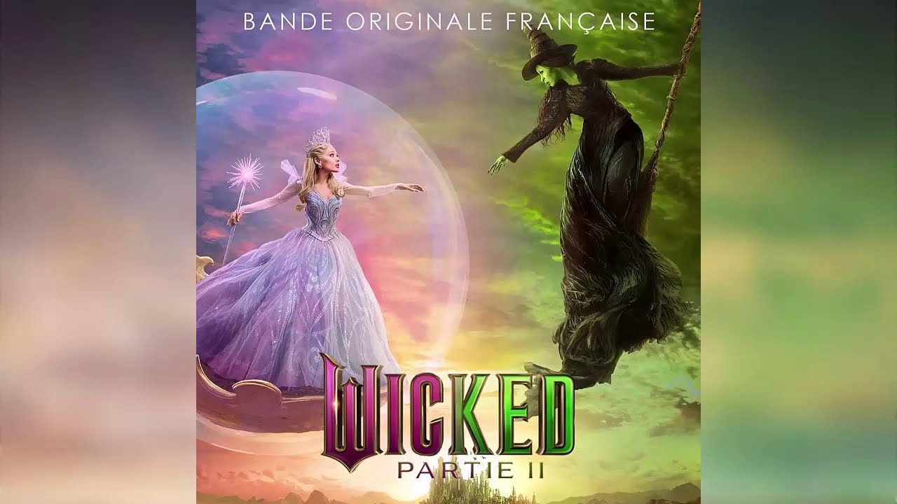Tout bon geste (de Wicked : Partie II - Bande Originale VF)