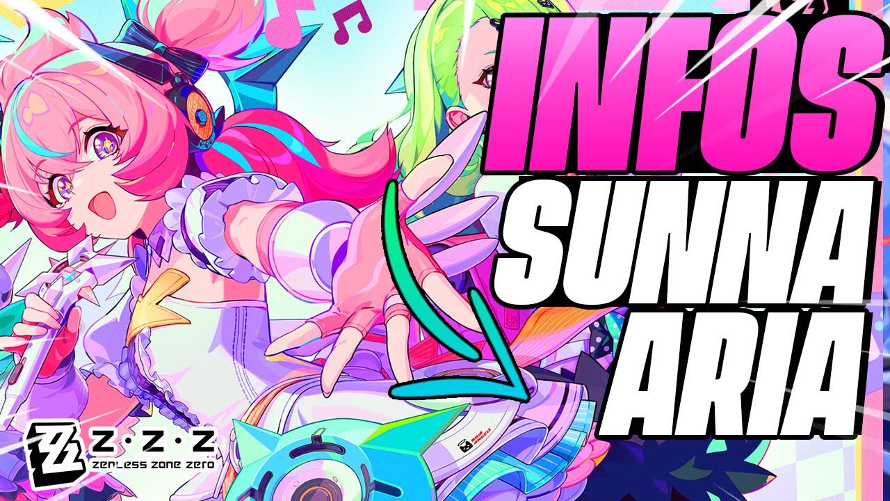 TOUTES LES INFOS DE SUNNA ET ARIA SUR ZENLESS ZONE ZERO POUR LA 2.6 !