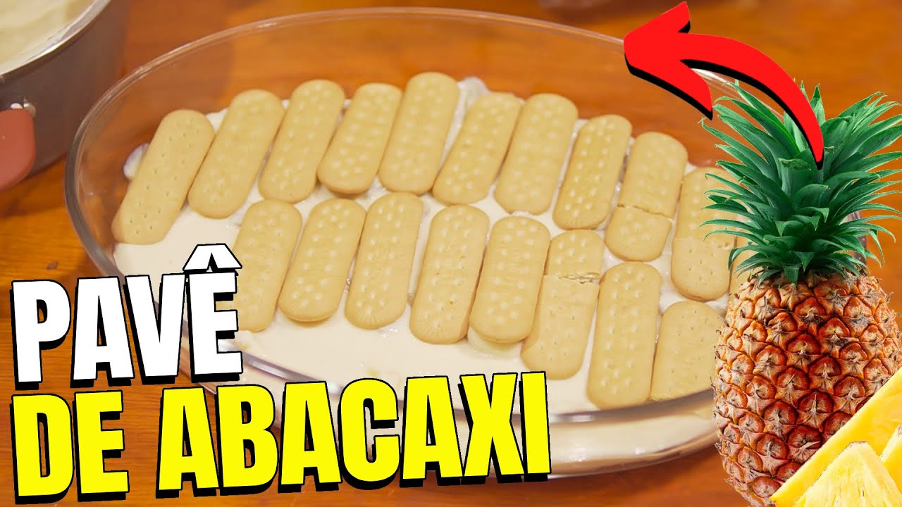 PAVÊ DE ABACAXI SIMPLES COM BISCOITO MAISENA | Sobremesa GELADA