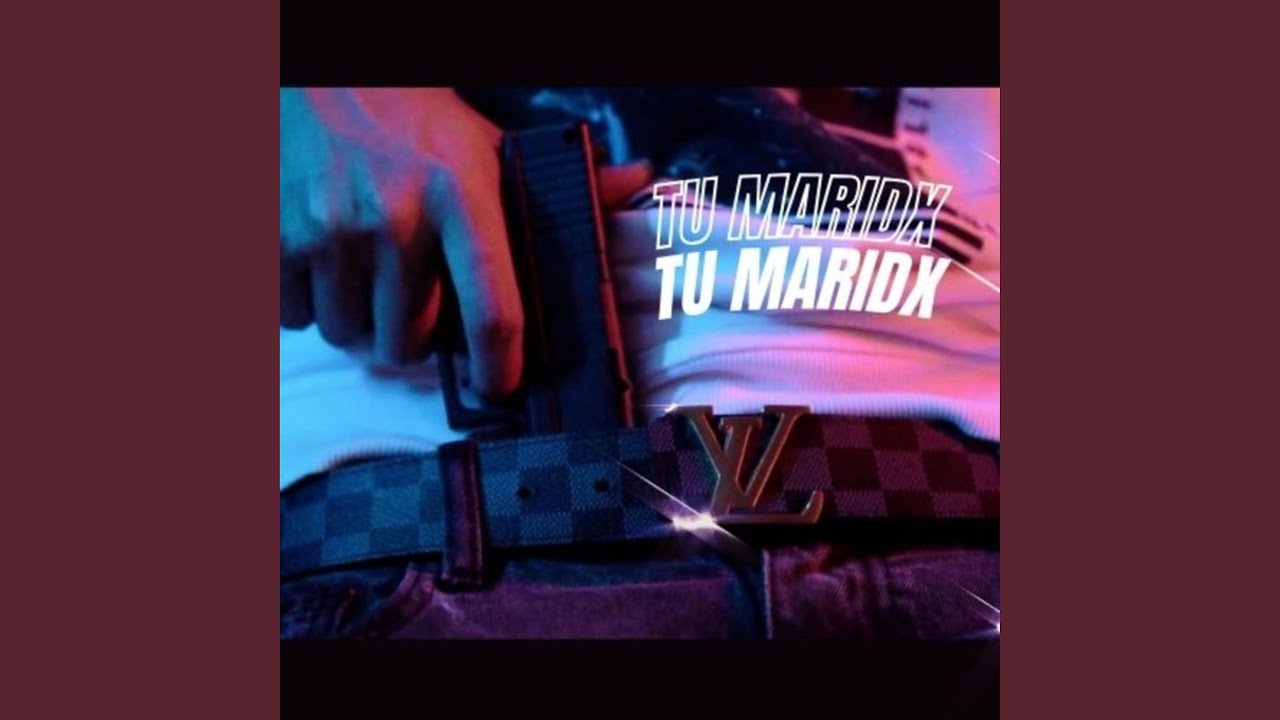 Tu Maridx (feat. FuryGxng & Finezze Glock)