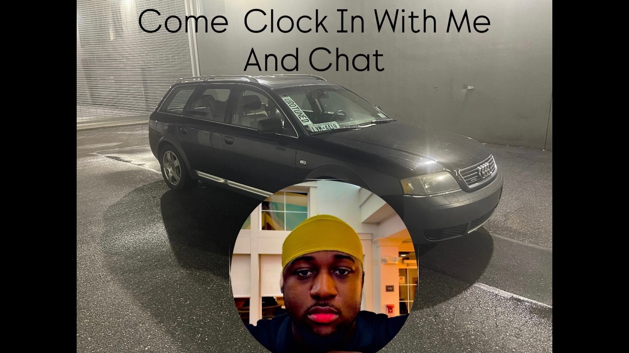 Come Clock In With Me And Chat