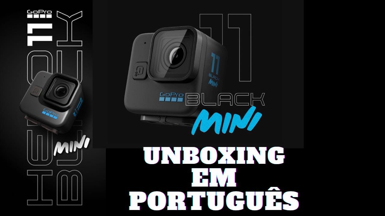 GoPro Hero 11 Black MINI. O primeiro unboxing do Brasil e as primeiras impressões da camera