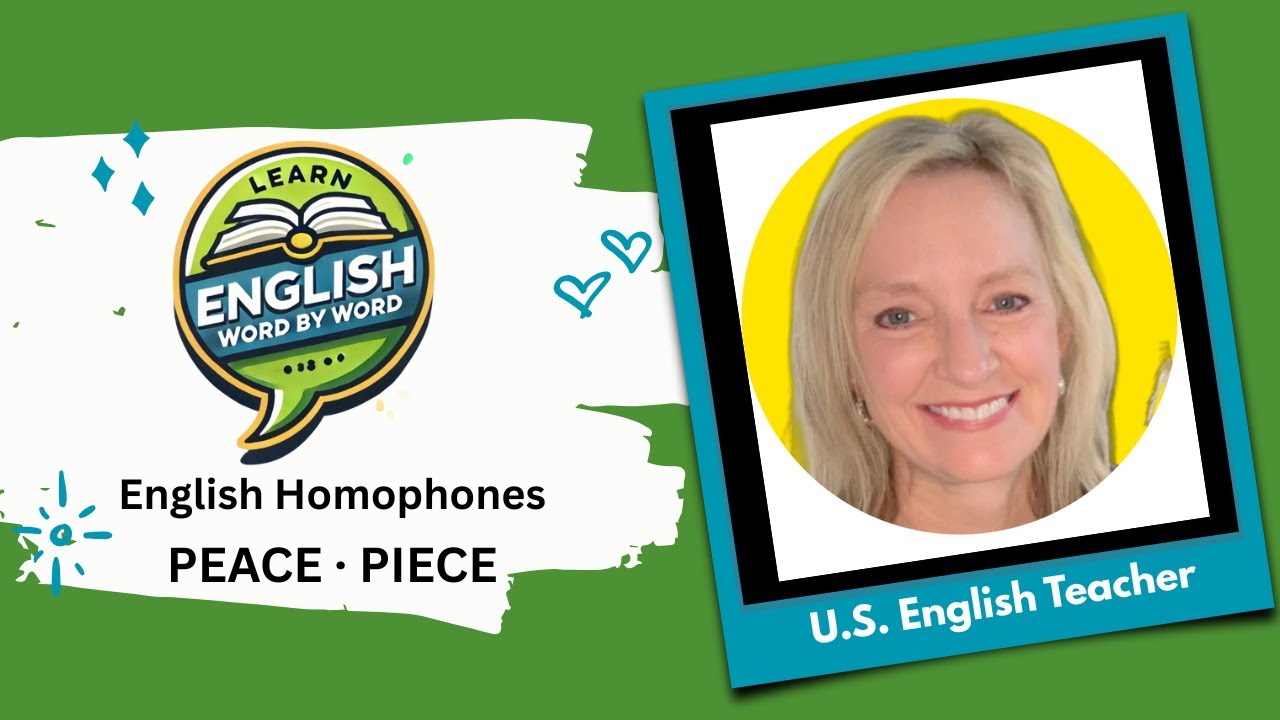 PEACE or PIECE? ATE or EIGHT? English Homophones Explained