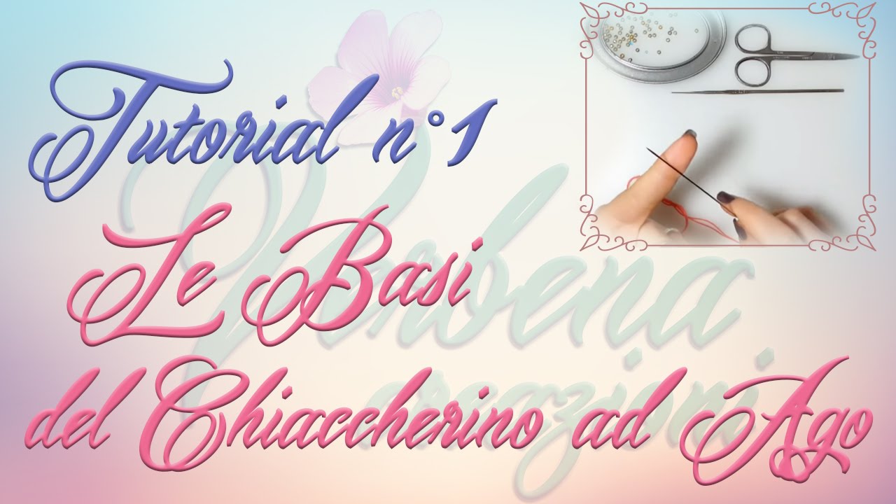 Chiacchierino ad Ago: TUTORIAL 01 - Le Basi - needle tatting for beginners