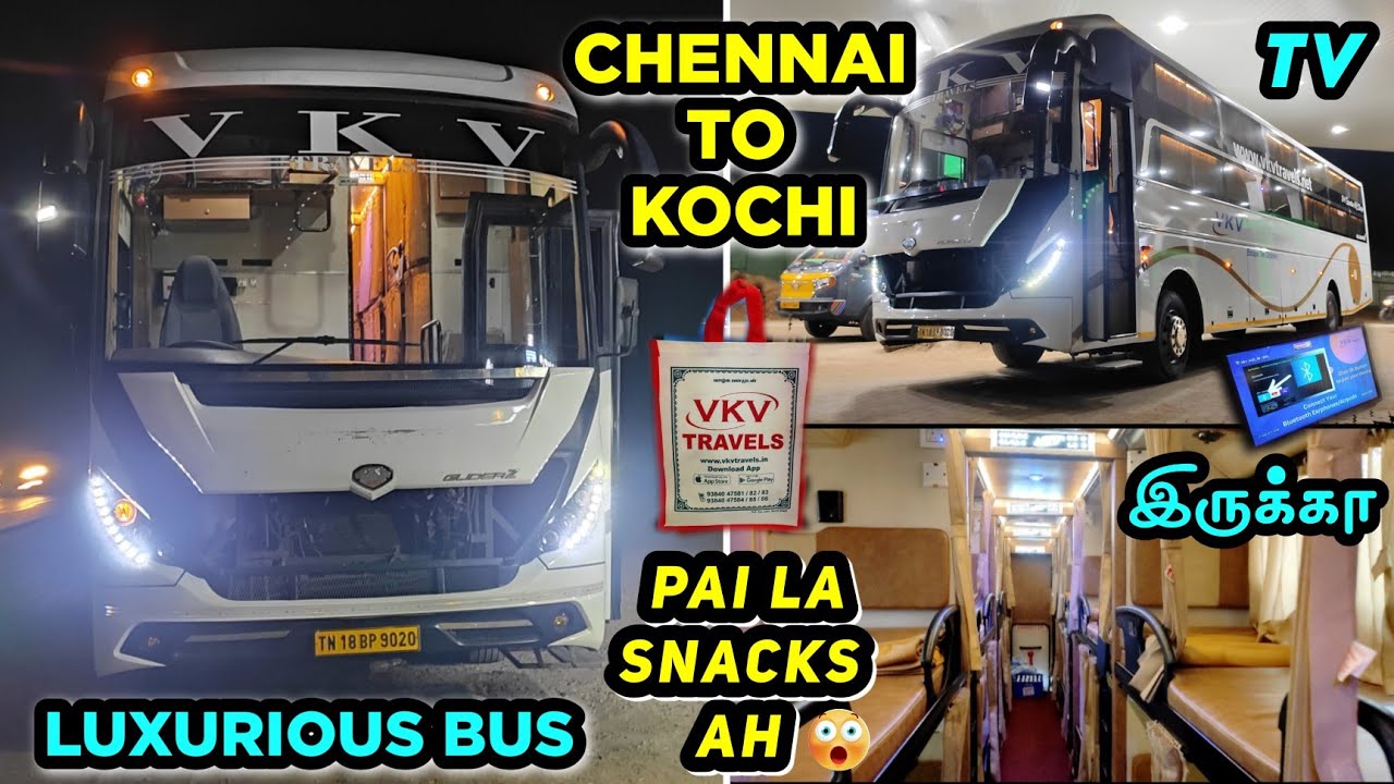 🚍VKV TRAVEL REVIEW!! Chennai To Ernakulam | Personal TV | Volvo Eicher Ac Sleeper | K Raja vlog