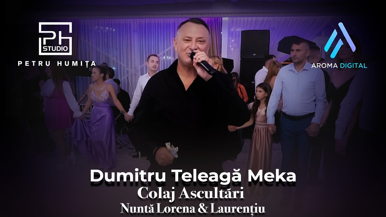 Dumitru Teleaga Meka & Formatia - Colaj Ascultari | Nunta Lorena & Laurentiu