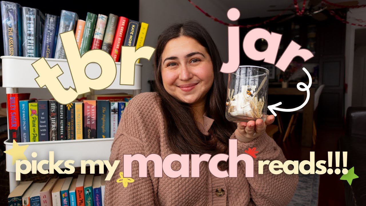 tbr jar chooses my reads for march ⭐️📖💖