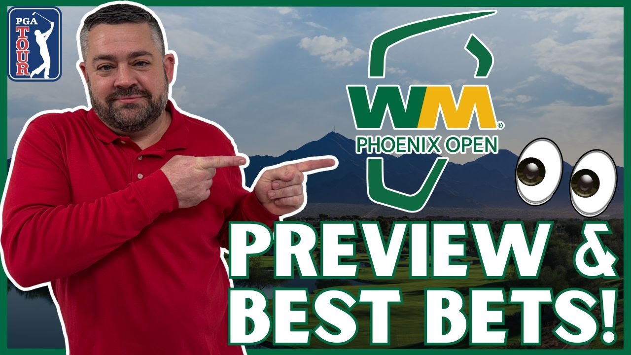 2026 Waste Management Phoenix Open PGA Preview | Betting Tips, DFS, Props & Predictions!