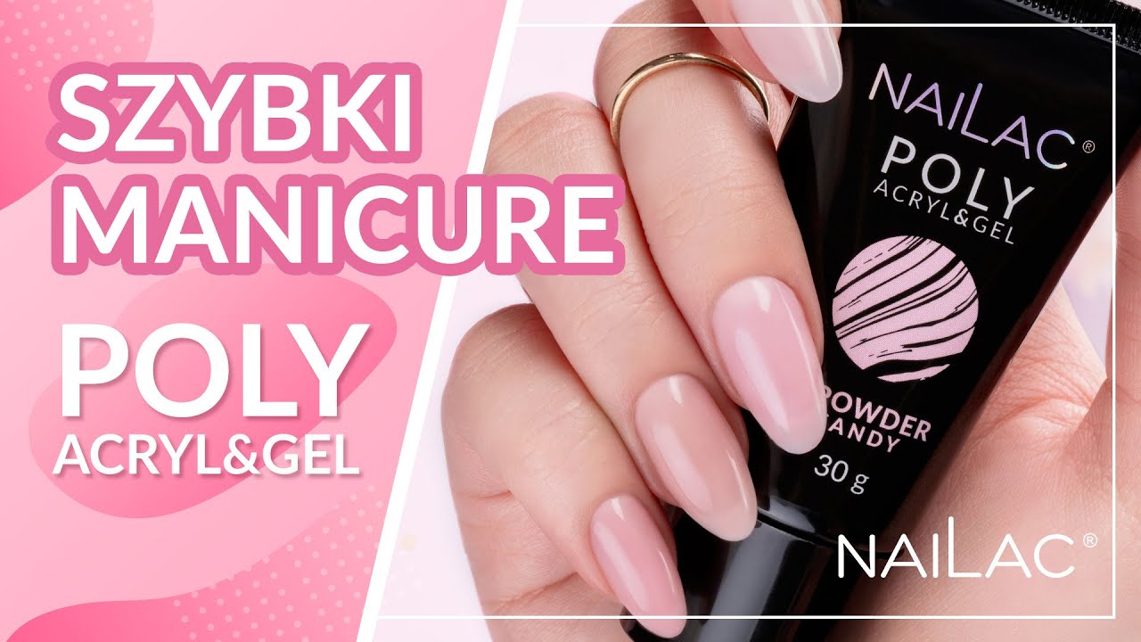 Szybki manicure POLY ACRYL&GEL!