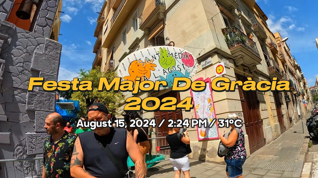 Festa Major De Gracia 2024